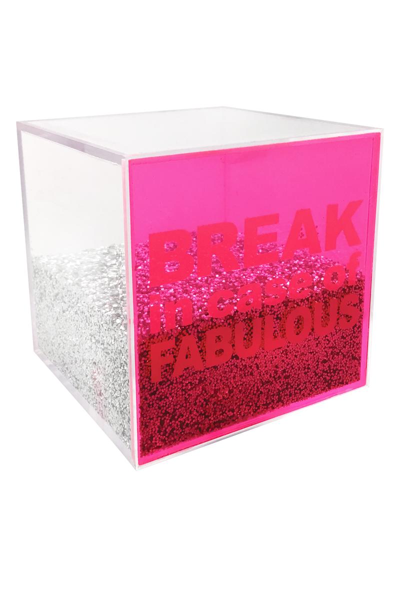 Break In Case Of Fabulous Glitter Cube